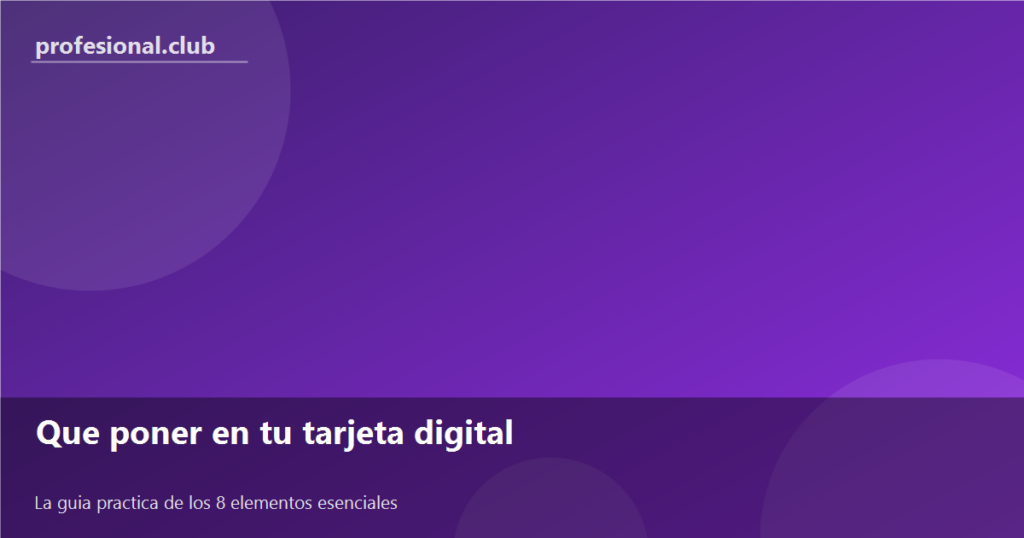 Que poner en tu tarjeta digital profesional