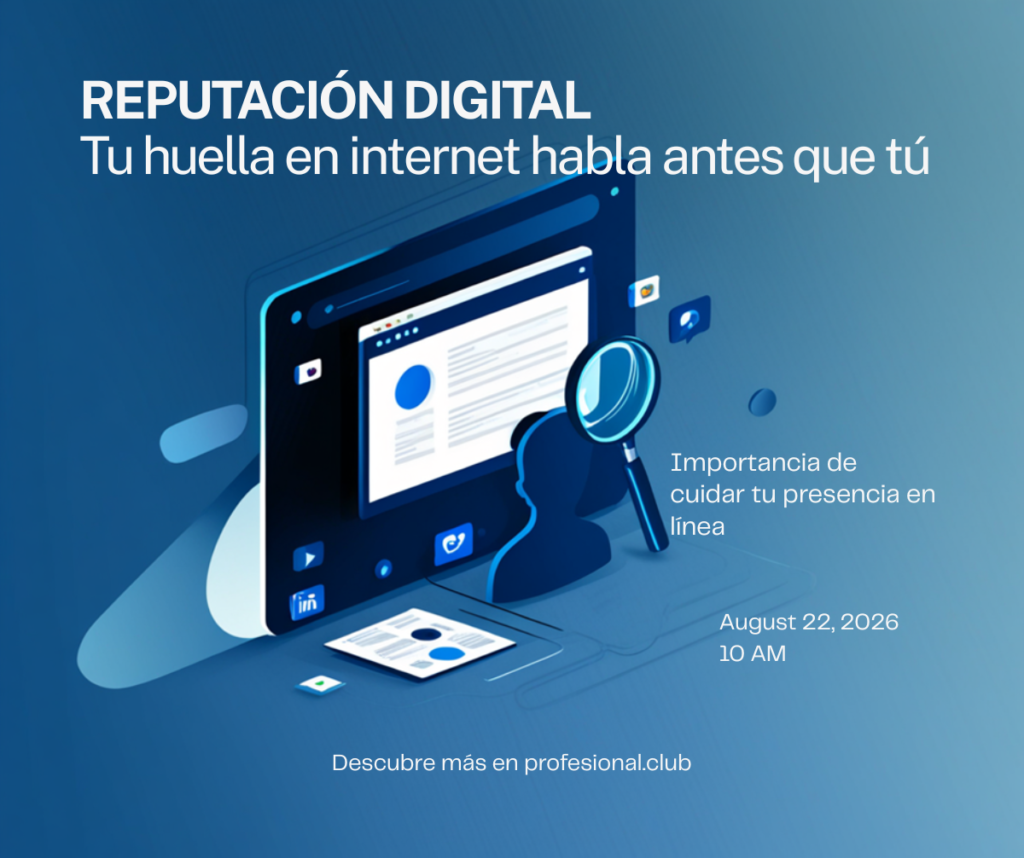 reputación digital: profesional revisando su presencia en línea en México